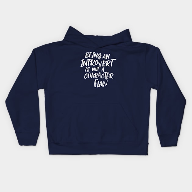 Being An Introvert Kids Hoodie by Commykaze